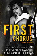 First Chorus by Heather Long, Blake Blessing