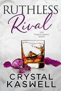 Ruthless Rival by Crystal Kaswell