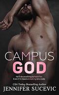 Campus God: An Enemies-to-Lovers Football Romance by Jennifer Sucevic