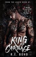 King of Carnage by R.E. Bond