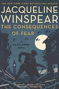 The Consequences of Fear (Maisie Dobbs #16) by Jacqueline Winspear