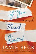 If You Must Know (Potomac Point #1) by Jamie Beck