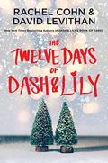 The Twelve Days of Dash and Lily (Dash & Lily #2) by Rachel Cohn