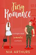 Fiery Romance (Billionaire Dads; Single Dads #7) by Nia Arthurs