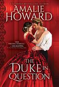 The Duke in Question (Daring Dukes #3) by Amalie Howard