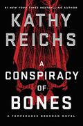 A Conspiracy of Bones (Temperance Brennan #19) by Kathy Reichs