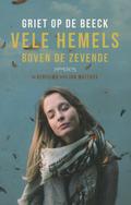 Vele hemels boven de zevende by Griet Op de Beeck