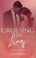 Crossing the Lines by S.J. Hooks