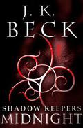 Midnight (The Shadow Keepers #3.5) by J.K. Beck