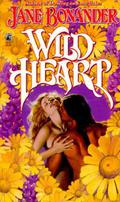 Wild Heart (Blazing Frontier #2) by Jane Bonander
