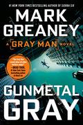 Gunmetal Gray by Mark Greaney