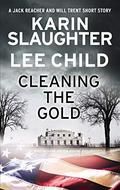 Cleaning The Gold (Jack Reacher #23.6) by Karin Slaughter