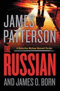 The Russian (Michael Bennett #13) by James O. Born