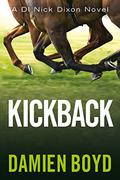 Kickback by Damien Boyd