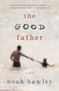The Good Father by Noah Hawley