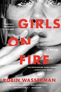 Girls on Fire by Robin Wasserman