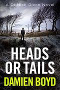 Heads or Tails (DI Nick Dixon #7) by Napoleon Ryan