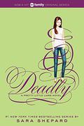Deadly by Sara Shepard