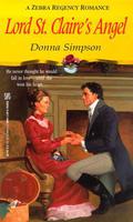 Lord St. Claire's Angel (Lords and Ladies #1) by Donna Simpson