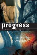 Progress (Progress #1) by Amy Queau