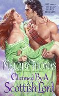 Claimed By a Scottish Lord (Mystical Bliss #2) by Melody Thomas