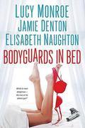 Bodyguards in Bed by Jamie Denton