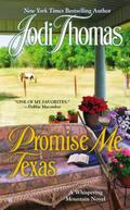 Promise Me Texas by Jodi Thomas