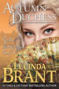Autumn Duchess: A Georgian Historical Romance by Lucinda Brant