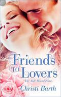 Friends to Lovers by Christi Barth