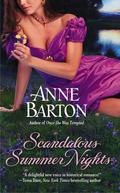 Scandalous Summer Nights (Honeycote #3) by Anne Barton