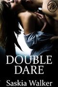 Double Dare by Saskia Walker