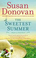 The Sweetest Summer (Bayberry Island #2) by Susan Donovan