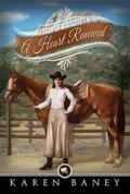 A Heart Renewed (Prescott Pioneers #2) by Karen Baney