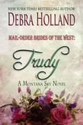 Mail-Order Brides of the West: Trudy by Debra Holland