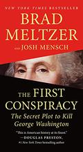 The First Conspiracy: The Secret Plot to Kill George Washington (Conspiracy #1) by Scott Brick