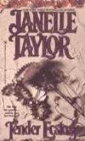 Tender Ecstasy by Janelle Taylor