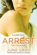 Arrest (DISARM #7) by June Gray
