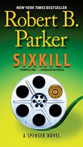 Sixkill (Spenser #39) by Robert B. Parker