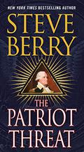 The Patriot Threat by Steve Berry
