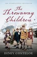 The Throwaway Children (The Throwaway Children #1) by Diney Costeloe