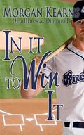 In It To Win It (Deadlines & Diamonds #2) by Morgan Kearns