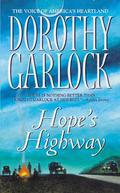 Hope's Highway by Dorothy Garlock
