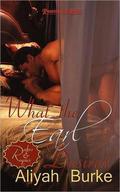 What the Earl Desires by Aliyah Burke