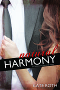 Natural Harmony (Confession Records #1) by Kate Roth