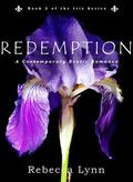 Redemption (Iris #2) by Rebecca Lynn