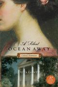 A Silent Ocean Away: Colette's Dominion (Colette Trilogy #1) by DeVa Gantt