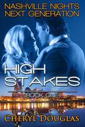 High Stakes by Cheryl Douglas