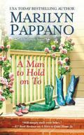A Man to Hold on To (Tallgrass #2) by Marilyn Pappano