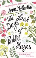 The Last Days of Rabbit Hayes by Anna McPartlin