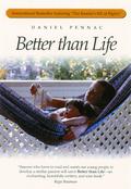 Better than Life by Daniel Pennac